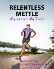 Capa do artigo Relentless Mettle - My Cancer, My Rules
