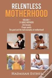 Capa do artigo Relentless Motherhood