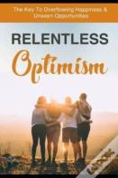 Relentless Optimism