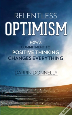 Capa do artigo Relentless Optimism: How A Commitment To
