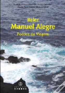 Capa do artigo Reler Manuel Alegre