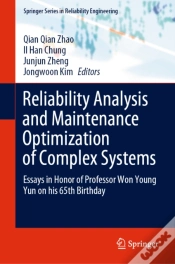 Capa do artigo Reliability Analysis And Maintenance Optimization Of Complex Systems