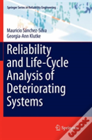 Reliability And Life-Cycle Analysis Of Deteriorating Systems