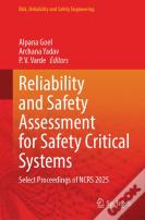 Reliability And Safety Assessment For Safety Critical Systems