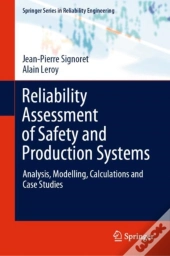 Reliability Assessment Of Safety And Production Systems