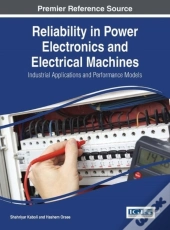 Reliability In Power Electronics And Electrical Machines