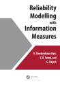 Reliability Modelling With Information Measures - Preview