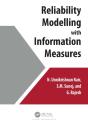Reliability Modelling With Information Measures - Preview