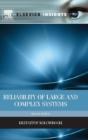 Reliability Of Large & Complex Systems - Preview