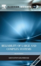 Reliability Of Large & Complex Systems