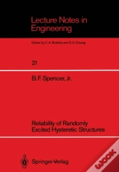 Reliability Of Randomly Excited Hysteretic Structures