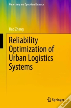 Capa do artigo Reliability Optimization Of Urban Logistics Systems