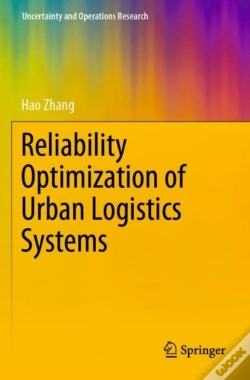 Capa do artigo Reliability Optimization Of Urban Logistics Systems