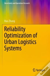 Reliability Optimization Of Urban Logistics Systems