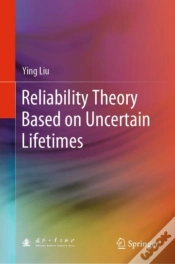 Capa do artigo Reliability Theory Based On Uncertain Lifetimes