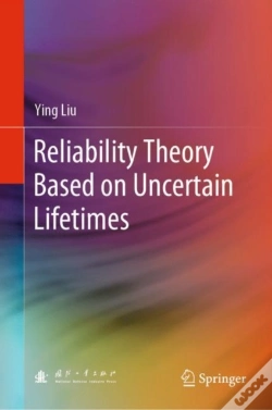 Capa do artigo Reliability Theory Based On Uncertain Lifetimes