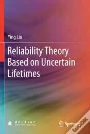 Capa do artigo Reliability Theory Based On Uncertain Lifetimes