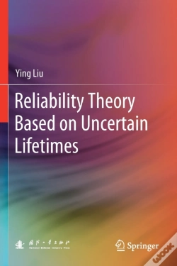 Capa do artigo Reliability Theory Based On Uncertain Lifetimes