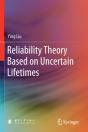 Reliability Theory Based On Uncertain Lifetimes - Preview
