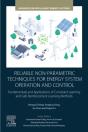Reliable Non-Parametric Techniques For Energy System Operation And Control - Preview