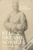 Relics, Dreams, Voyages