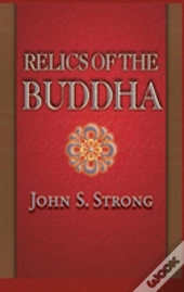 Relics Of The Buddha