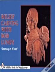 Relief Carving With Bob Lundy