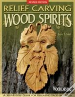 Capa do artigo Relief Carving Wood Spirits, Revised Edition