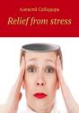 Relief From Stress - Preview
