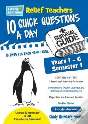 Relief Teachers 10 Quick Questions A Day - A Survival Guide
