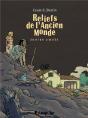 Reliefs De L'Ancien Monde, Edition Limitee - Preview