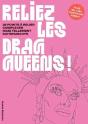 Reliez Les Drag Queens ! 20 Points À Relier Complexes Mais Tellement Satisfaisants - Preview