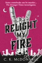 Relight My Fire