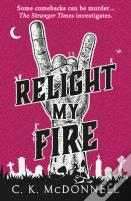 Relight My Fire