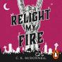 Relight My Fire - Preview