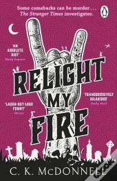 Relight My Fire