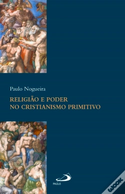 Capa do artigo Religião E Poder No Cristianismo Primitivo