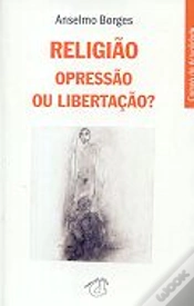Capa do artigo Religião - Opressão ou Libertação