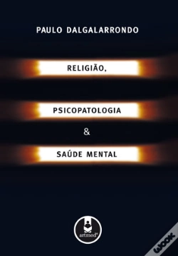 Capa do artigo Religião, psicopatologia e saúde mental