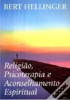 Religião, Psicoterapia e Aconselhamento Espiritual