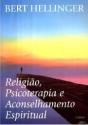 Religião, Psicoterapia e Aconselhamento Espiritual - Preview