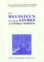 Religieux Et Leurs Livres À L'Époque Moderne - Preview