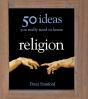 Religion - 50 Ideas You Really Need To Know - Preview