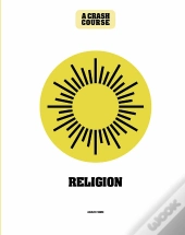 Religion: A Crash Course