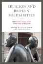 Religion And Broken Solidarities - Preview