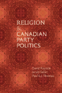 Religion And Canadian Party Politics - Preview