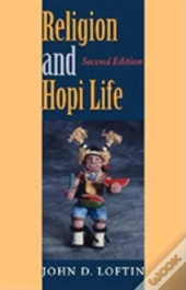 Religion And Hopi Life, Second Edition