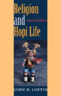 Religion And Hopi Life, Second Edition - Preview