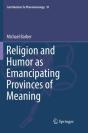 Religion And Humor As Emancipating Provinces Of Meaning - Preview