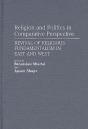 Religion And Politics In Comparative Perspective - Preview